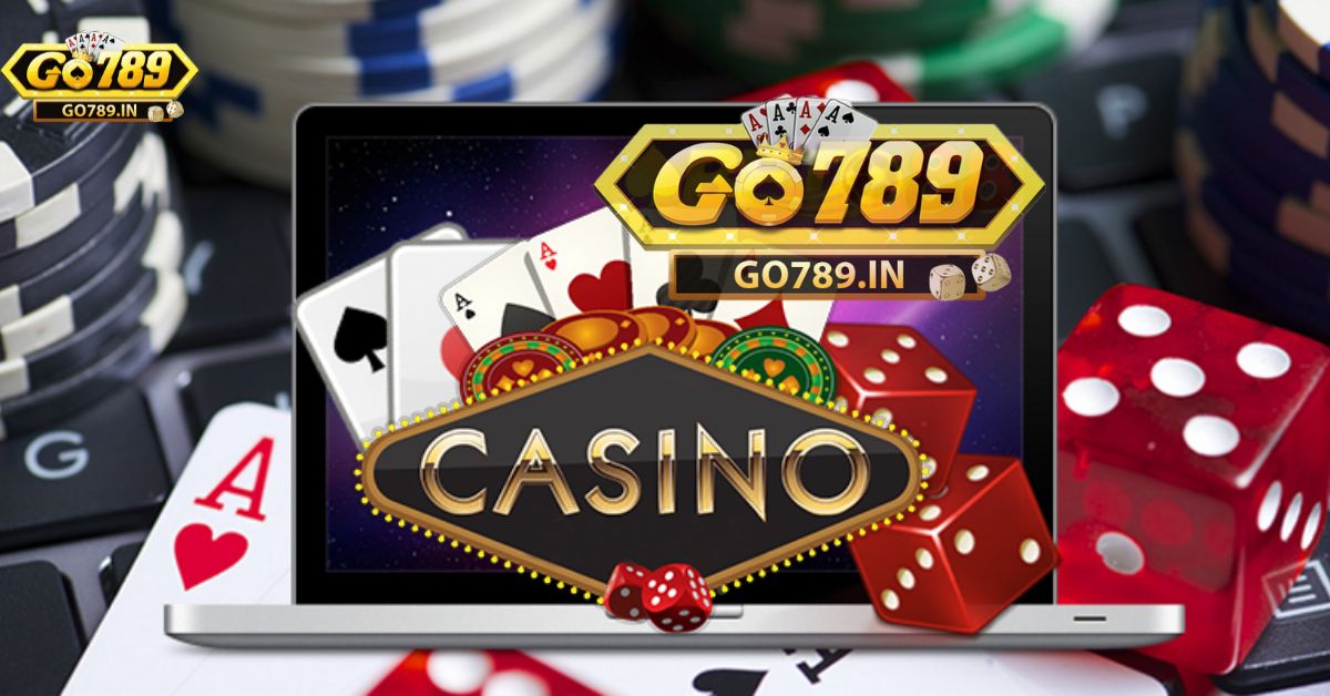 Go789 Casino - Sân chơi cá cược đẳng cấp