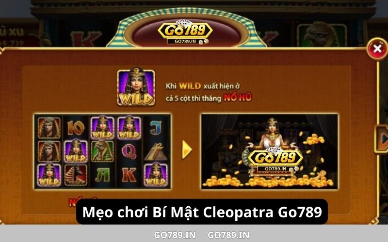 Mẹo chơi Bí Mật Cleopatra Go789