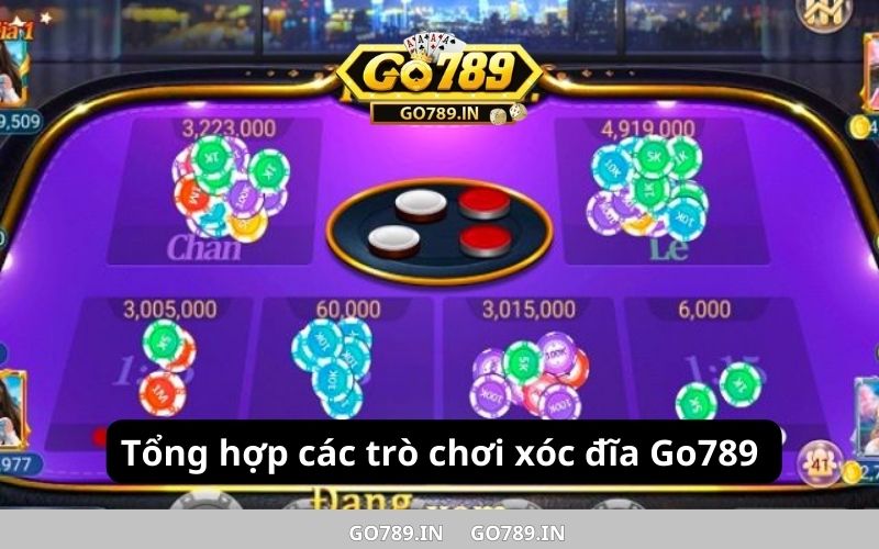 Tổng hợp các trò chơi xóc đĩa Go789