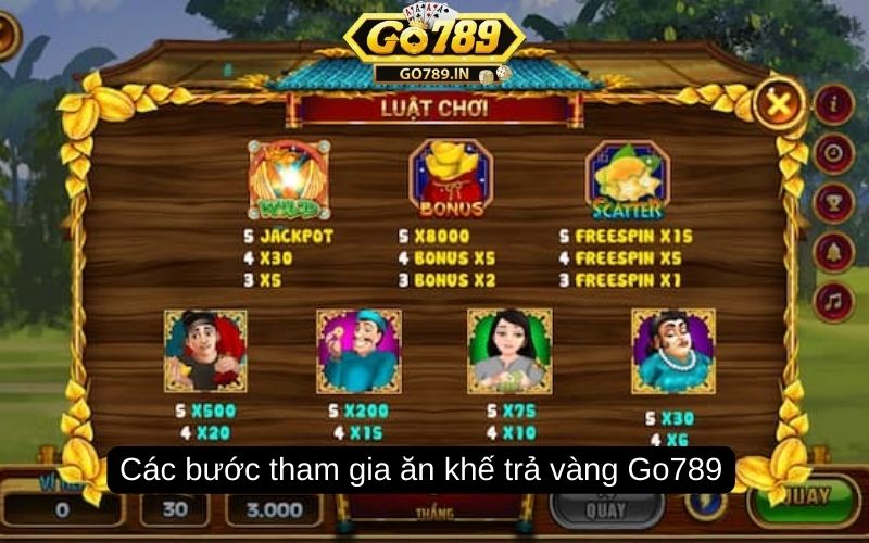 Các bước tham gia ăn khế trả vàng Go789