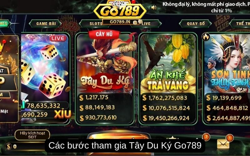 Các bước tham gia Tây Du Ký Go789