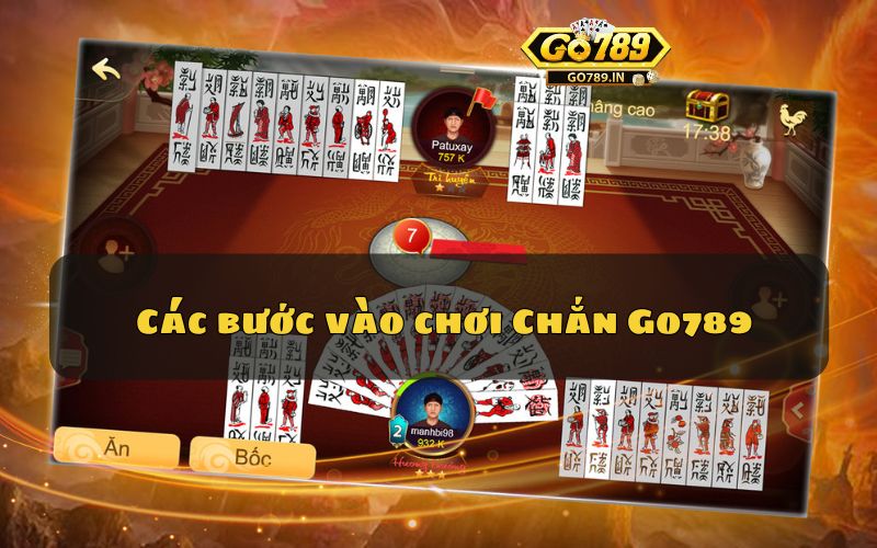 Các bước vào chơi Chắn Go789