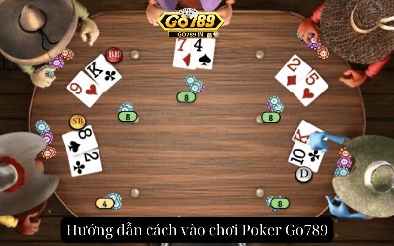 Hướng dẫn cách vào chơi Poker Go789