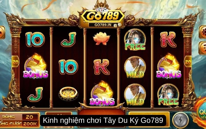 Kinh nghiệm chơi Tây Du Ký Go789