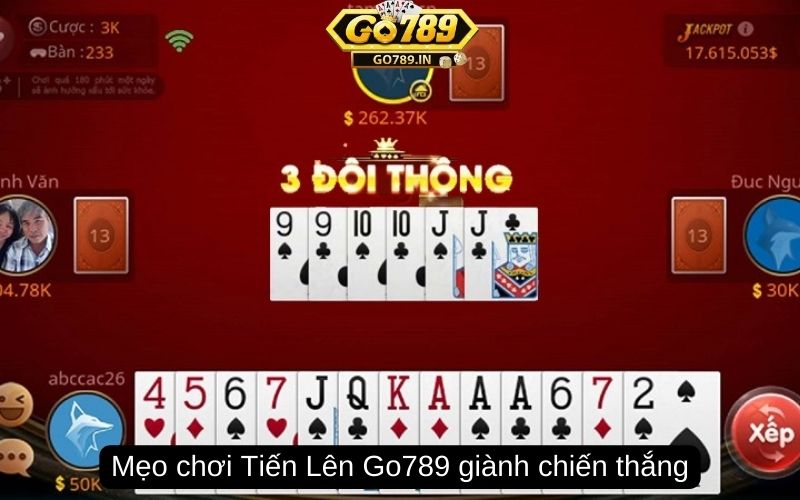 Mẹo chơi Tiến Lên Go789 giành chiến thắng